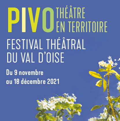 Le PIVO, partenaire en théâtre…